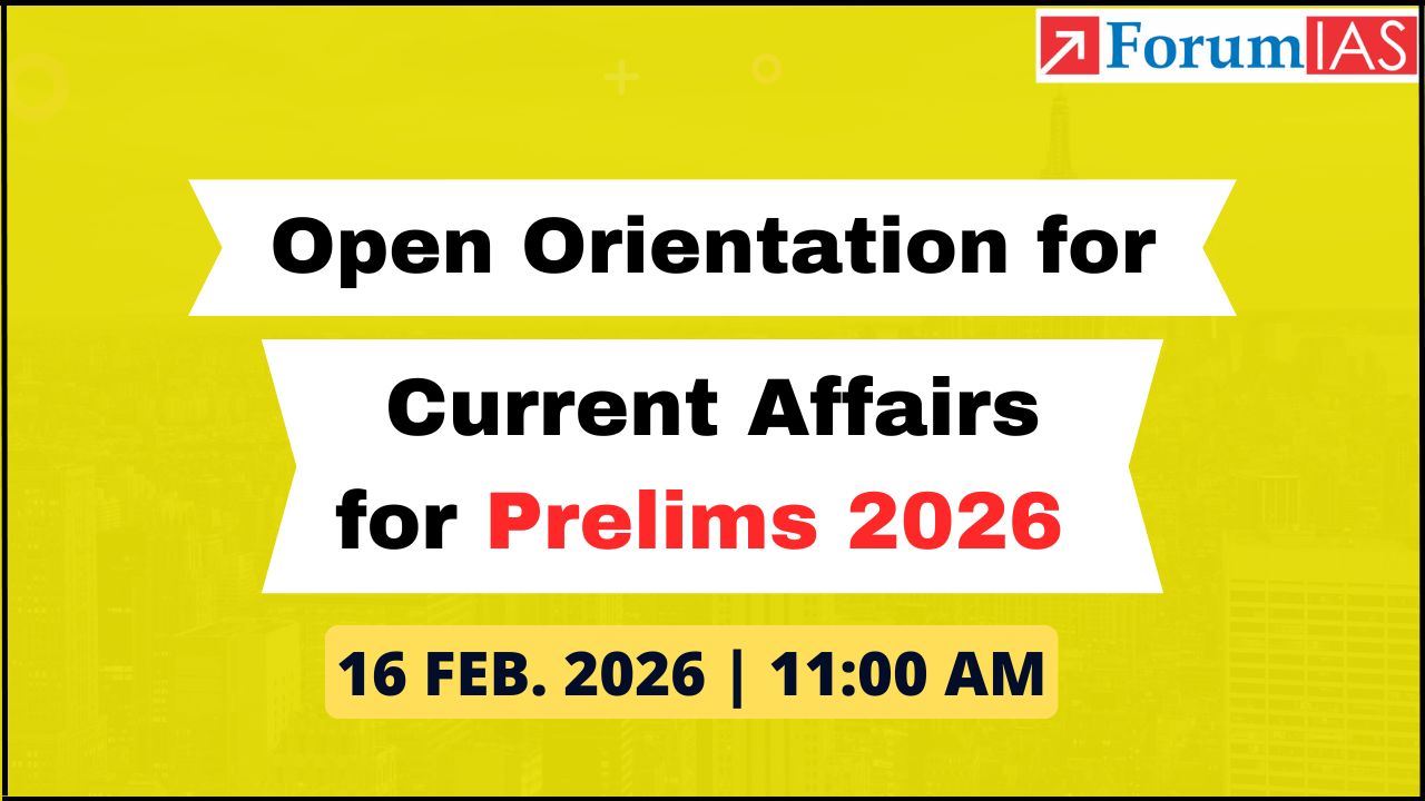 Open Orientation on Current Affairs Classes for Prelims 2026 Online Exclusive Batch